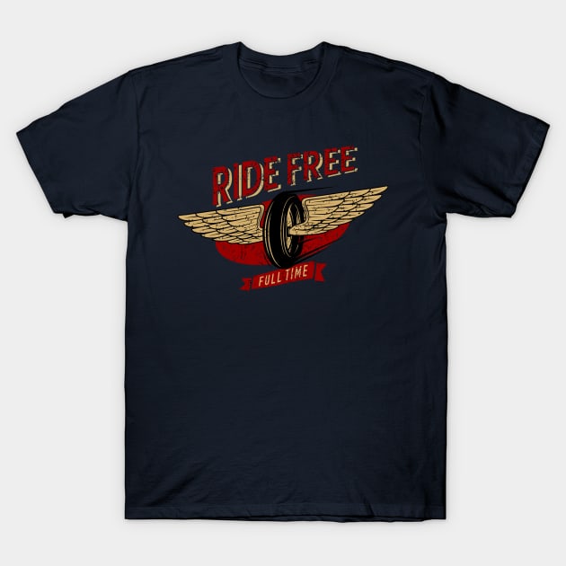 Ride Free T-Shirt by Mahija